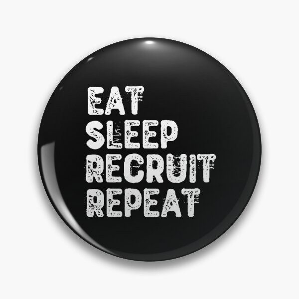 Item preview, Eat Sleep Recruit Repeat designed and sold by Click-Like.