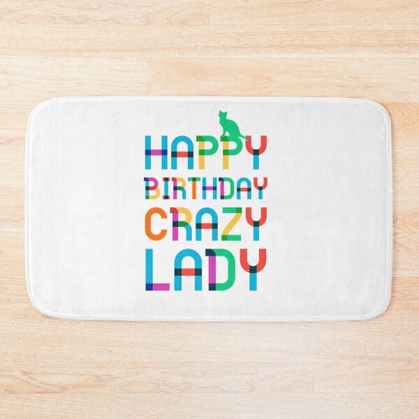 Item preview, HAPPY BIRTHDAY - CRAZY LADY - CAT LADY - FUNNY - CATS LIFE  designed and sold by Tropical Blood.