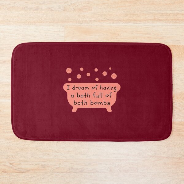 Item preview, I Dream Of Having a Bath Full of Bath Bombs designed and sold by DoherDesigns.