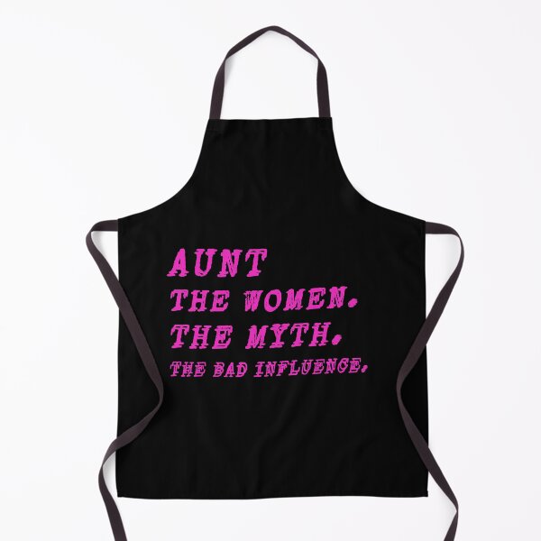 Item preview, Aunt the women the myth the bad influence: funny gift idea for aunts designed and sold by dorento07.