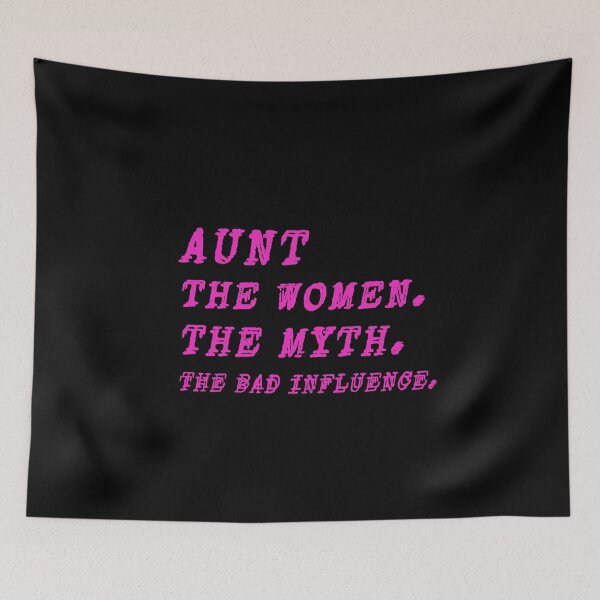 Item preview, Aunt the women the myth the bad influence: funny gift idea for aunts designed and sold by dorento07.