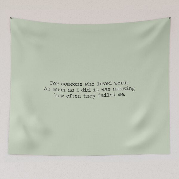 Item preview, for someone who loved words as much as I did, it was amazing how often they failed me. designed and sold by Pinu92.