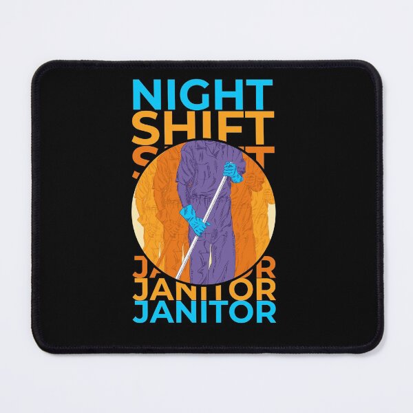 Item preview, Night Shift Janitor designed and sold by BalazsPakozdi.