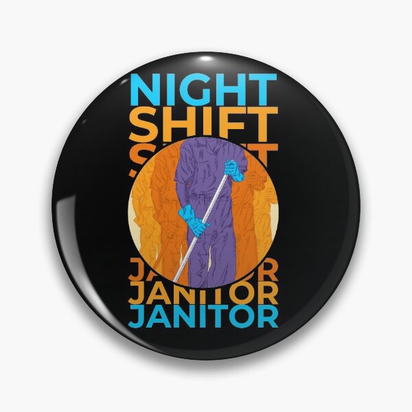 Item preview, Night Shift Janitor designed and sold by BalazsPakozdi.