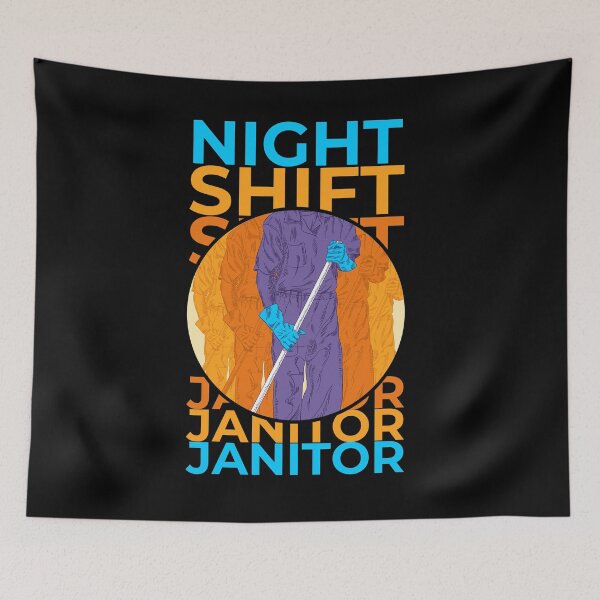 Item preview, Night Shift Janitor designed and sold by BalazsPakozdi.