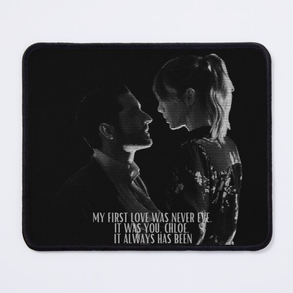Item preview, My First Love Was Never Eve. It Was You, Chloe. It Always Has Been | Lucifer Morningstar designed and sold by KauzSL.