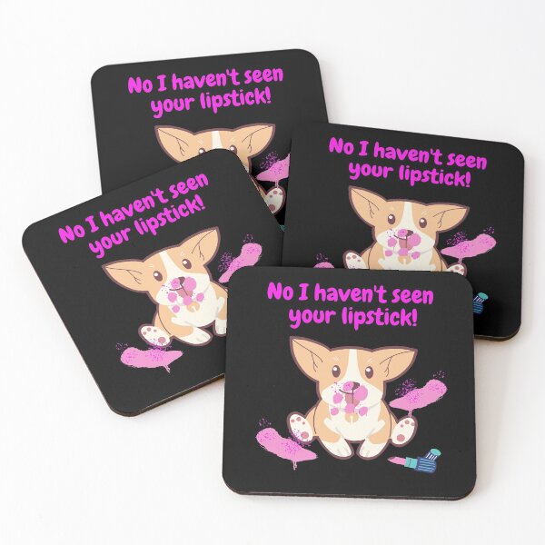 Item preview, No I haven't seen your lipstick! designed and sold by CheryleaDesigns.