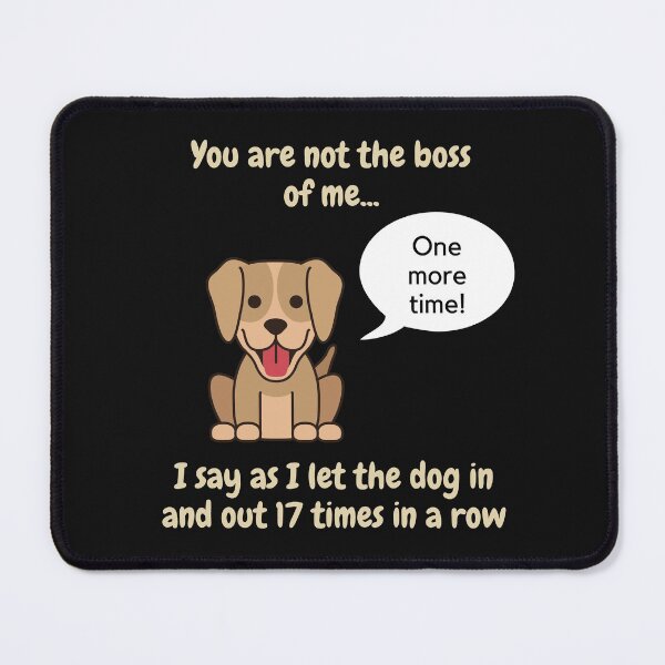 Item preview, You are not the boss of me dog designed and sold by CheryleaDesigns.