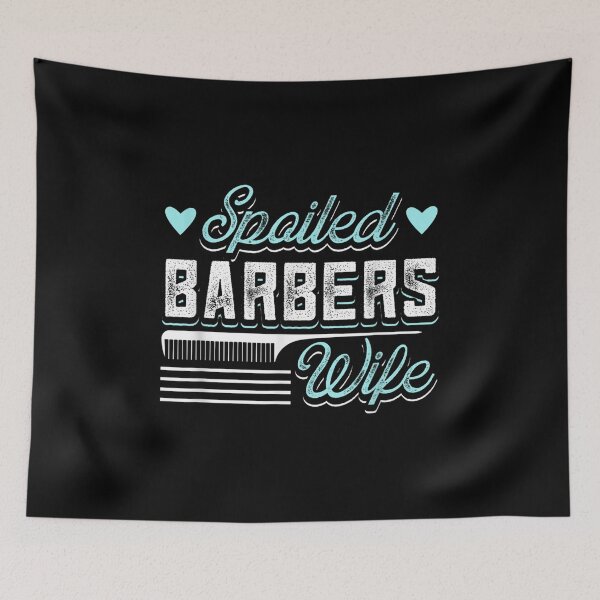 Item preview,  Wife Spoiled Barbers Barber Design For Hairdresser designed and sold by lindafrances.