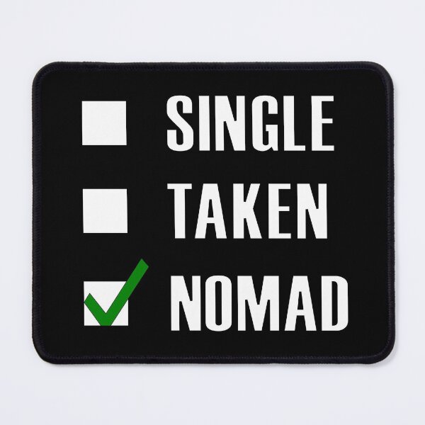 Item preview, Funny Essentials: Single Taken Nomad Green tick check box - Sleek white typography design (dark mode) designed and sold by Deegital18.