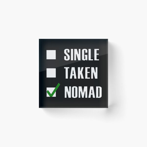 Item preview, Funny Essentials: Single Taken Nomad Green tick check box - Sleek white typography design (dark mode) designed and sold by Deegital18.