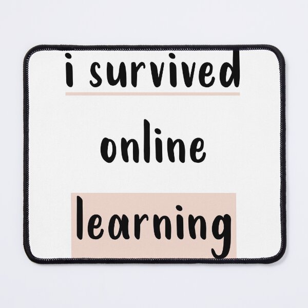 Item preview, I Survived Online Learning designed and sold by Fislux.