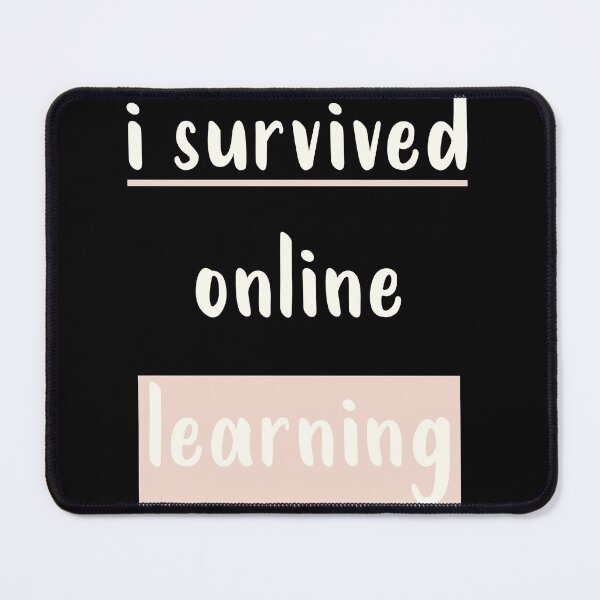 Item preview, I Survived Online Learning designed and sold by Fislux.