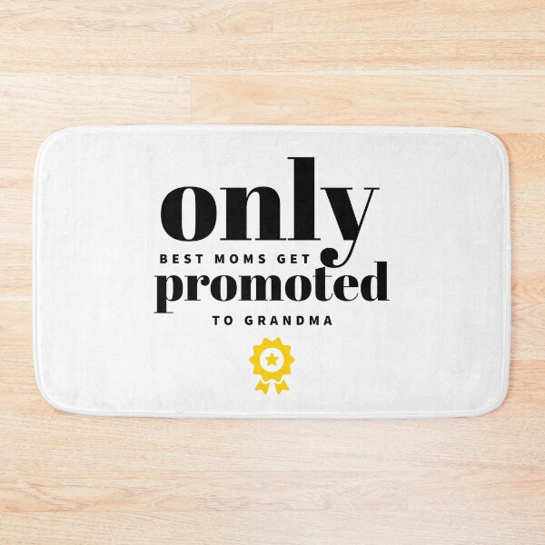 Item preview, ONLY BEST MOMS GET PROMOTED TO GRANDMA - GRANDMOTHER designed and sold by Tropical Blood.