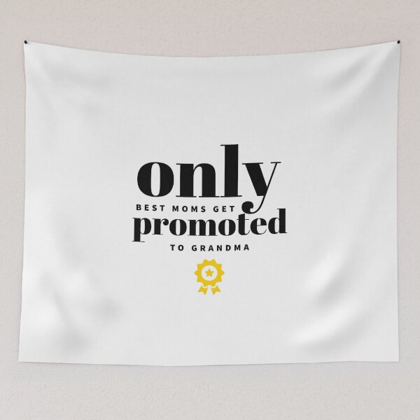 Item preview, ONLY BEST MOMS GET PROMOTED TO GRANDMA - GRANDMOTHER designed and sold by Tropical Blood.