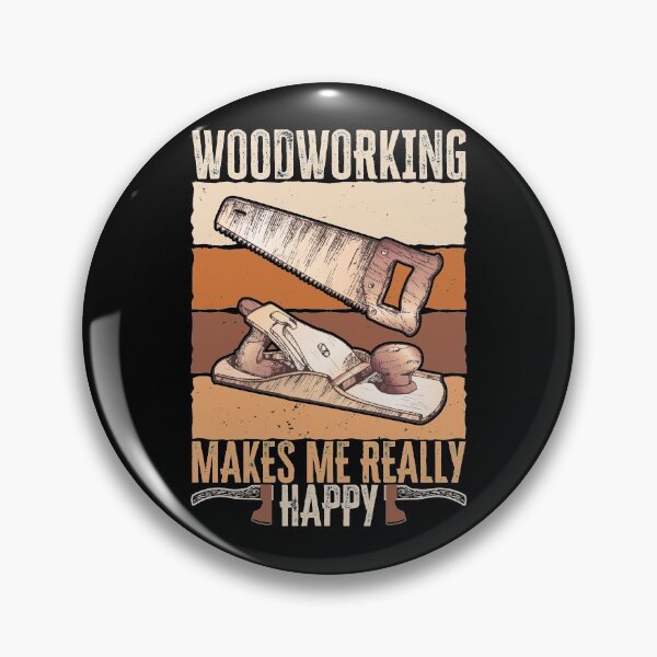 Item preview, Woodworking makes me really happy. Gift for carpenter, woodworker designed and sold by AS-Shirts.