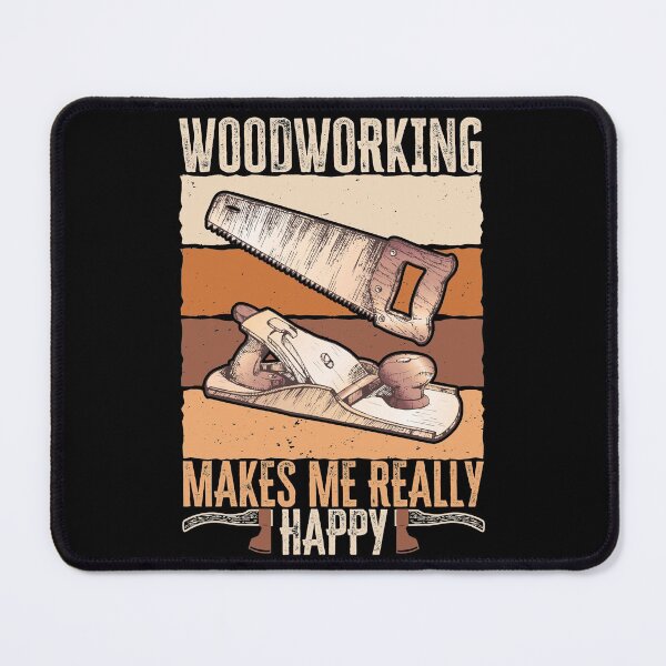 Item preview, Woodworking makes me really happy. Gift for carpenter, woodworker designed and sold by AS-Shirts.