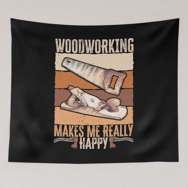 Item preview, Woodworking makes me really happy. Gift for carpenter, woodworker designed and sold by AS-Shirts.