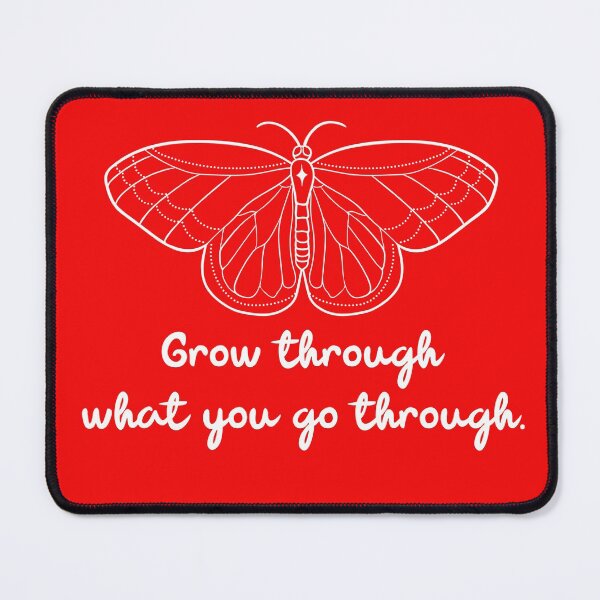 Item preview, Grow through what you go through. designed and sold by DKVanOss.