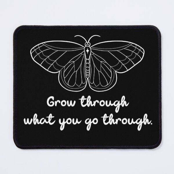 Item preview, Grow through what you go through. designed and sold by DKVanOss.