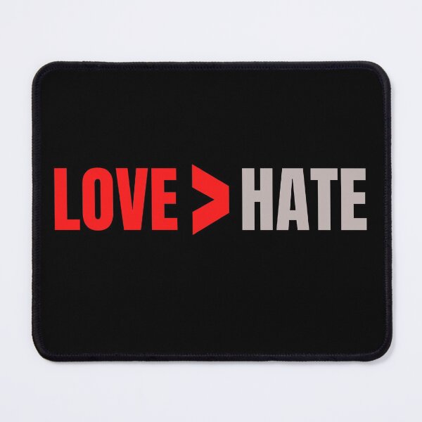 Item preview, Love is Greater Than Hate, Red designed and sold by ACC .