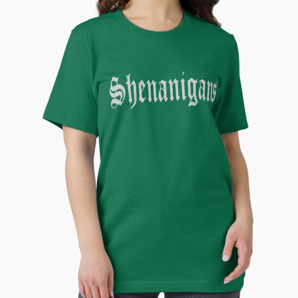 Item preview, Shenanigans  designed and sold by movie-shirts.