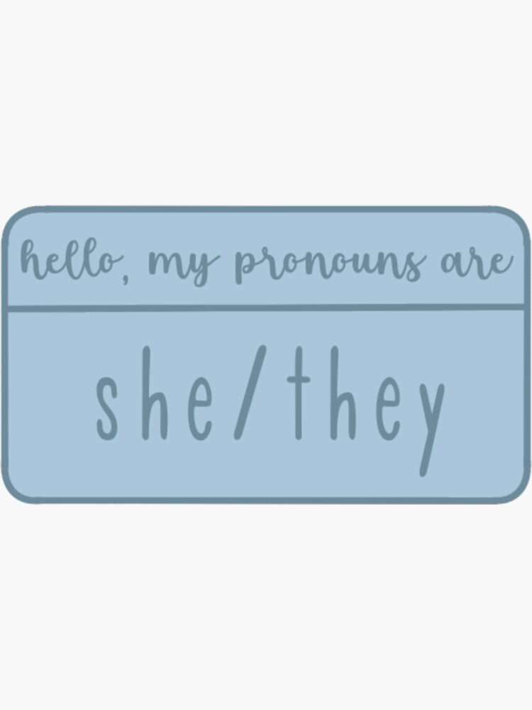 Hello My Pronouns Are Shethey Sticker For Sale By Hannahgdesigns7 Redbubble 9205