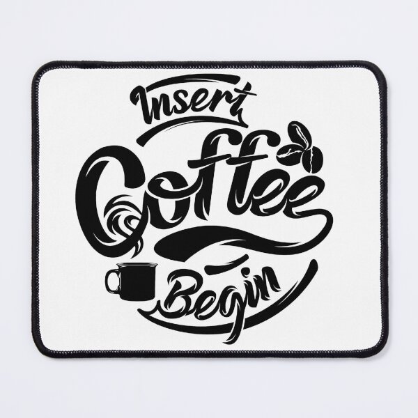Item preview, Insert coffee to begin coffee funny t-shirt designed and sold by coffeeapparel.