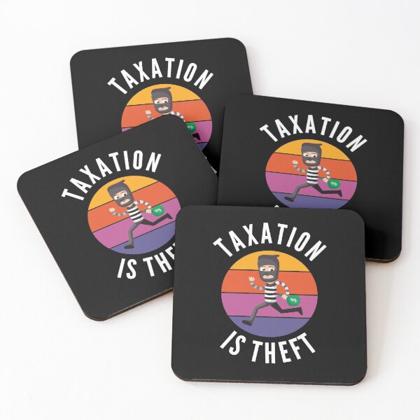 Item preview, Taxation Is Theft designed and sold by Club7Studios.