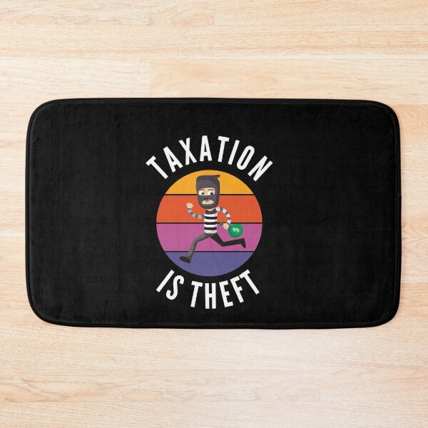 Item preview, Taxation Is Theft designed and sold by Club7Studios.