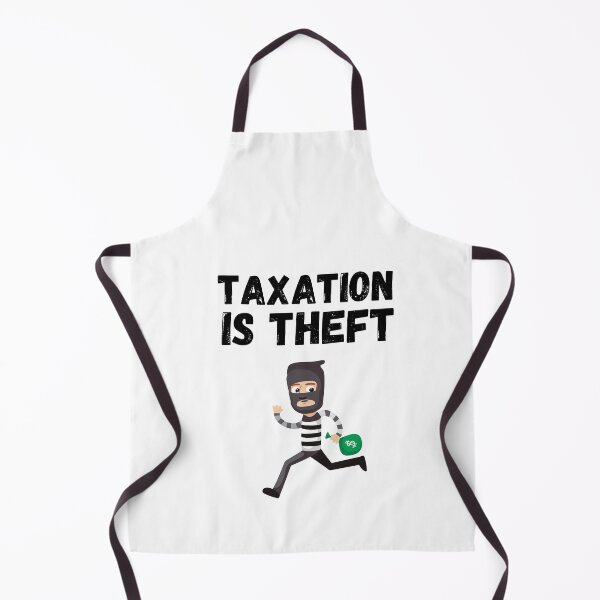 Item preview, Taxation Is Theft designed and sold by Club7Studios.