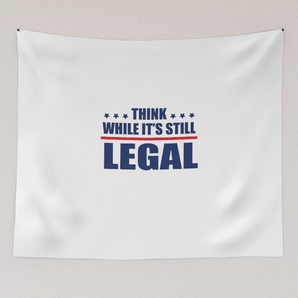 Item preview, Think While Its Still Legal  designed and sold by DEATHDESIGNER.
