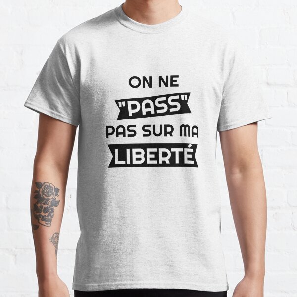 WIR VERLASSEN MEINE FREIHEIT NICHT Classic T-Shirt