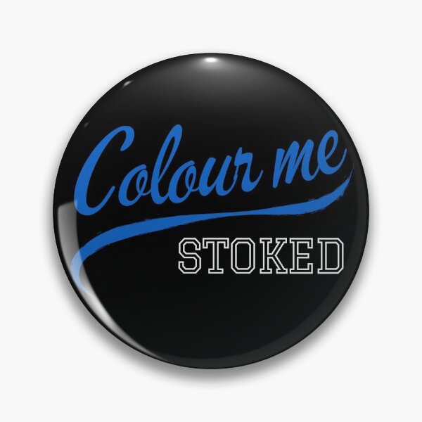 Item preview, Colour Me Stoked designed and sold by LiToDesignCo.