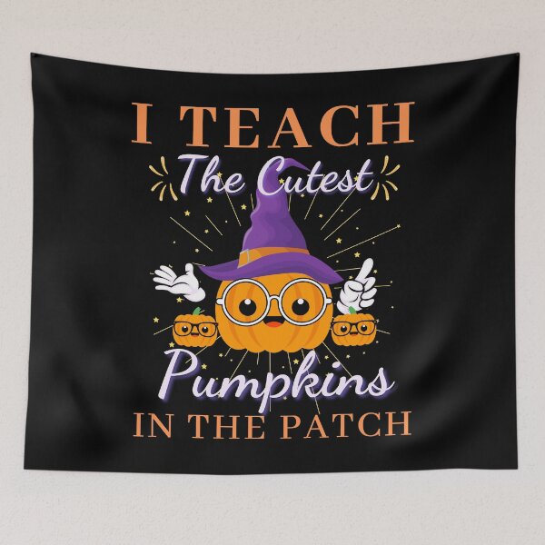 Item preview, I Teach the Cutest Pumpkins in the patch designed and sold by Lekrock.