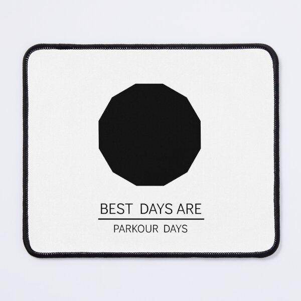 Item preview, BEST DAYS ARE PARKOUR DAYS designed and sold by djaber1998.