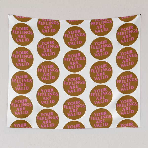 Item preview, Your Feelings Are Valid designed and sold by artbySC.