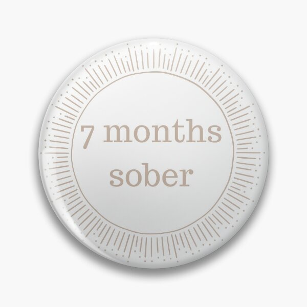 Item preview, 7 months sober designed and sold by MagdalenaRulez.
