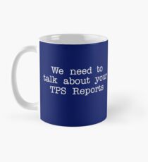 Office Space - We Need To Talk About Your TPS Reports Mug