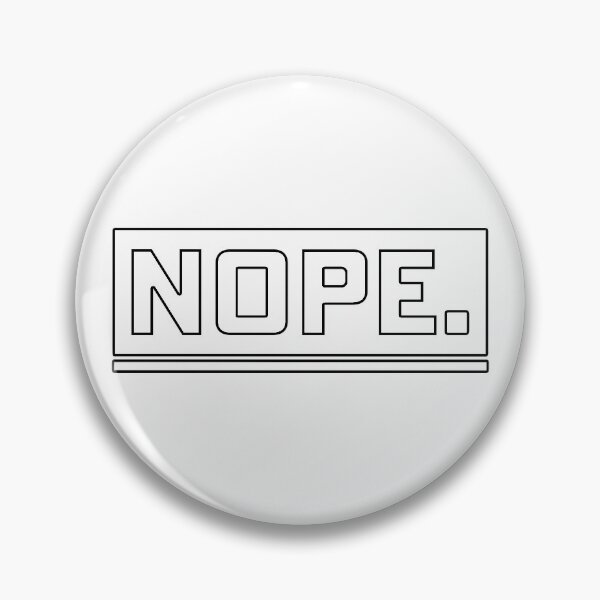 Item preview, Nope designed and sold by Creations by Neph.