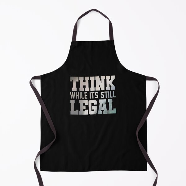Item preview, Think While It's Still Legal designed and sold by Boum04.