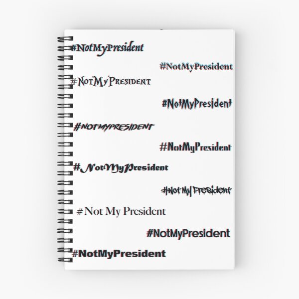 Item preview, Not My President designed and sold by AvaBoo.