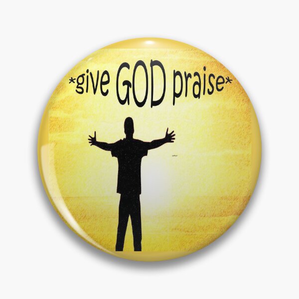 Item preview, Give GOD Praise by dePace' designed and sold by mrpropcake.
