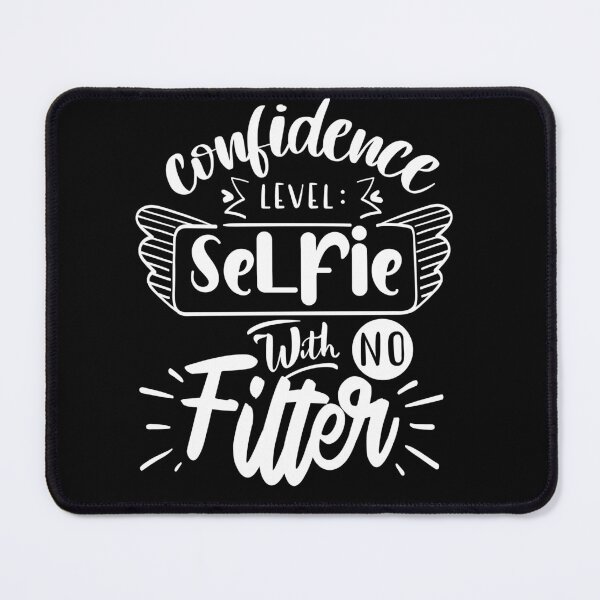 Item preview, confidence level selfie with no filter designed and sold by mwebba2005.