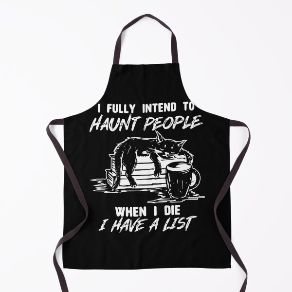 Item preview, Funny Cat I Fully Intend To Haunt People When I Die I Have A List designed and sold by ecomdesign.