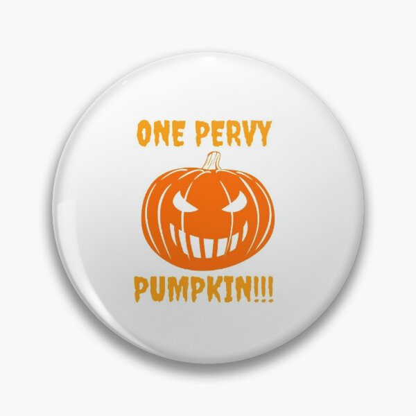 Item preview, One Pervy Pumpkin funny Halloween design designed and sold by LethalIy-Yours.