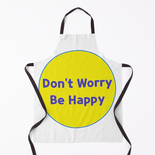 Item preview, Don't worry be happy designed and sold by MszPink.