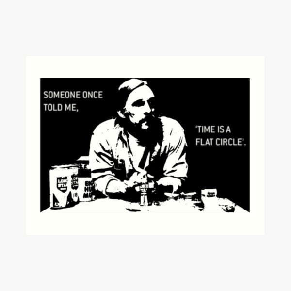 Time is a Flat Circle Art Print
