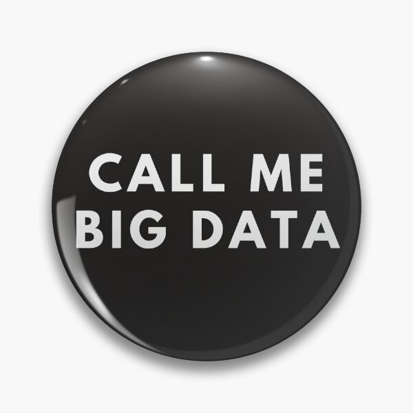 Item preview, Call Me Big Data Dark merch. Data analyst/  designed and sold by T-Look.