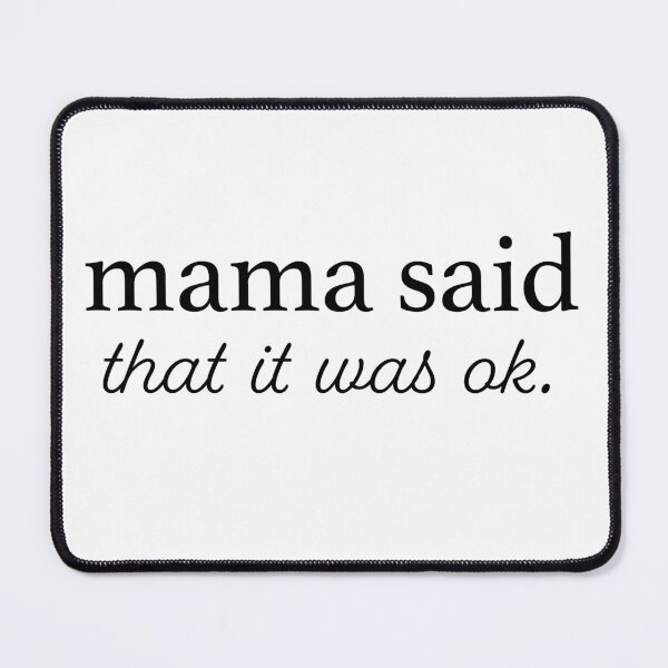 Item preview, Mama said that it was ok.  designed and sold by Abbie's Prints.